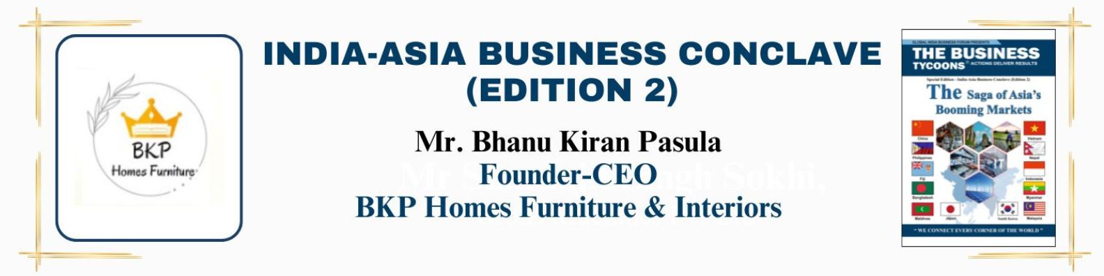 Mr. Bhanu Kiran Pasula, Founder & CEO of BKP Homes Furniture & Interiors, honored at India–Asia Business Conclave (Edition 2)