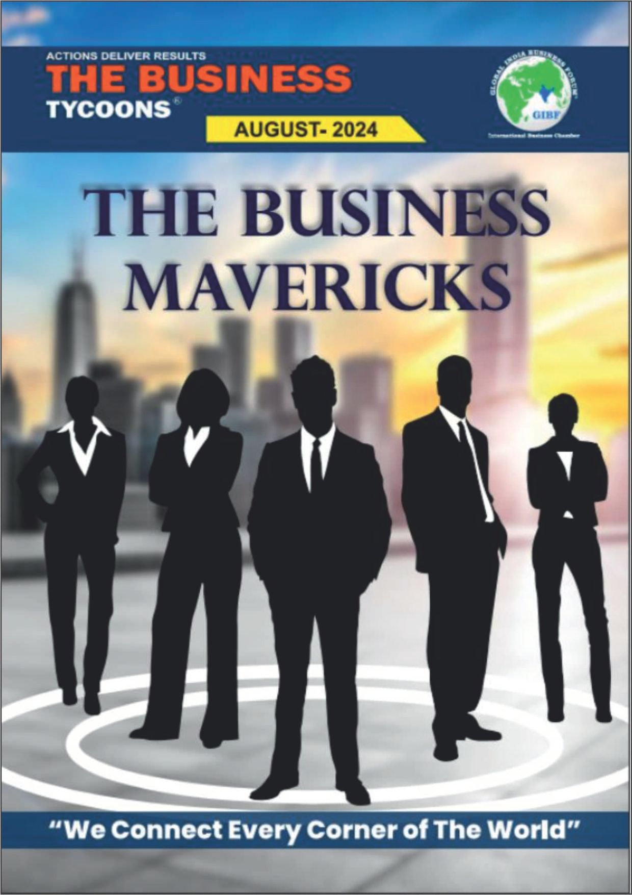 The Business Mavericks Magazine 2024 edition showcasing visionary leaders and innovators driving excellence, transformation.